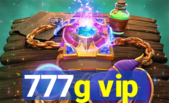 777g vip